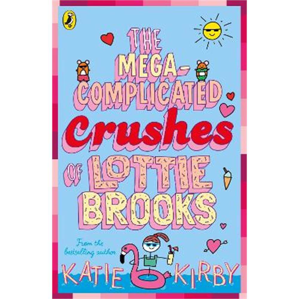 The Mega-Complicated Crushes of Lottie Brooks (Paperback) - Katie Kirby